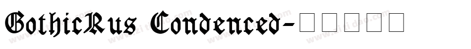GothicRus Condenced字体转换